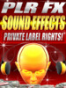 Thumbnail PLR Sound Effects With Private Label Rights. 